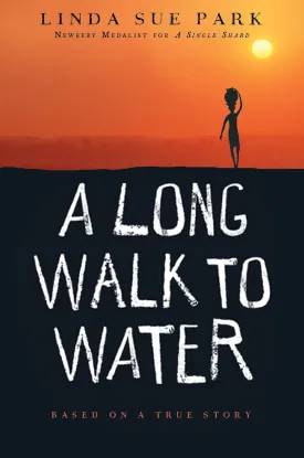 A Long Walk to Water: Based on a True Story Hardcover  November 15, 2010